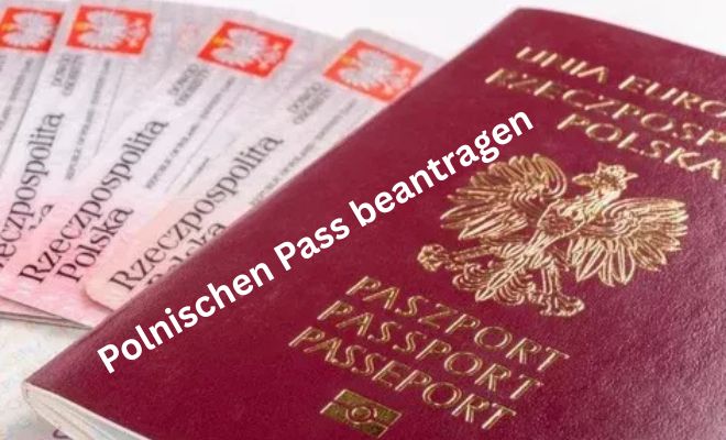 Polnischen Pass beantragen